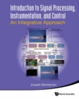 Introduction To Signal Processing, Instrumentation, And Control: An Integrative Approach - Book