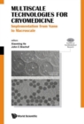 Multiscale Technologies For Cryomedicine: Implementation From Nano To Macroscale - Book