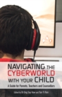 Navigation the Cyberworld with Your Child - eBook