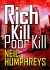 Rich Kill Poor Kill - Book