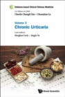 Evidence-based Clinical Chinese Medicine - Volume 3: Chronic Urticaria - Book