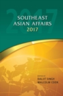 Southeast Asia Affairs 2017 - Book