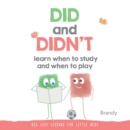 Big Life Lessons for Little Kids : DID and DIDN'T - eBook