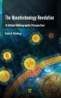 The Nanotechnology Revolution : A Global Bibliographic Perspective - Book