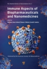 Immune Aspects of Biopharmaceuticals and Nanomedicines - Book