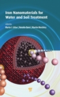 Iron Nanomaterials for Water and Soil Treatment - Book