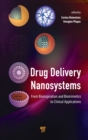 Drug Delivery Nanosystems : From Bioinspiration and Biomimetics to Clinical Applications - Book