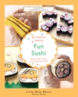 Get Started Making Fun Sushi - eBook