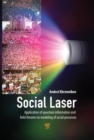 Social Laser : Application of Quantum Information and Field Theories to Modeling of Social Processes - Book