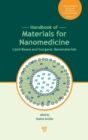 Handbook of Materials for Nanomedicine : Lipid-Based and Inorganic Nanomaterials - Book