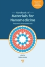 Handbook of Materials for Nanomedicine : Polymeric Nanomaterials - Book