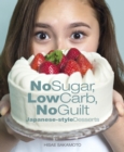 No Sugar, Low Carb, No Guilt Japanese-Style Desserts - Book