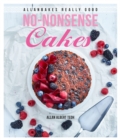 AllanBakes Really Good No-Nonsense Cakes - Book