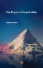The Physics of Liquid Water - Book