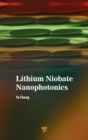 Lithium Niobate Nanophotonics - Book