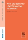 Why Did BERSATU Leave Pakatan Harapan? - Book