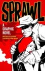 Sprawl : A Graphic Novel - Book