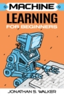 Machine Learning For Beginners - Book