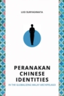 Peranakan Chinese Identities in the Globalizing Malay Archipelago - eBook