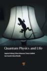 Quantum Physics and Life : How We Interact with the World Inside and Around Us - Book