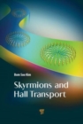 Skyrmions and Hall Transport - Book