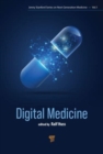 Digital Medicine : Bringing Digital Solutions to Medical Practice - Book