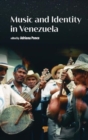 Music and Identity in Venezuela - Book
