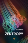 Zentropy : Theory and Fundamentals - Book