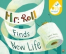 Mr Roll Finds New Life - Book