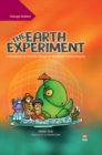 Change Makers : The Earth Experiment - eBook