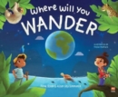 Where Will  You Wander? - Book