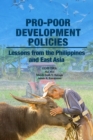 Pro-poor Development Policies : Lessons from the Philippines and East Asia - Book