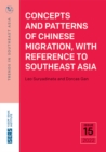Concepts and Patterns of Chinese Migration, with Reference to Southeast Asia - eBook