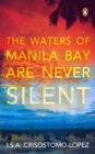 The Waters of Manila Bay are Never Silent - Book