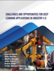 Challenges and Opportunities for Deep Learning Applications in Industry 4.0 - eBook