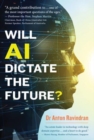 Will AI Dictate the Future? - Book