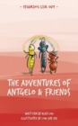 The Adventures of Antgelo and Friends - Book