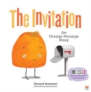 The Invitation : An Orange Porange Story - Book