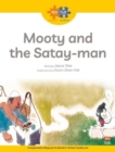 Read + Play  Strengths Bundle 2 Mooty and  the Satay-Man - Book