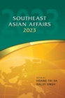 Southeast Asian Affairs 2023 - Book