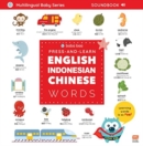 Press-and-Learn English Indonesian Chinese Words Sound Book - Book