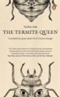 The Termite Queen - Book