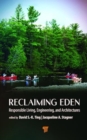 Reclaiming Eden : Responsible Living, Engineering, and Architectures - Book