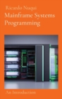 Mainframe Systems Programming : An Introduction - Book