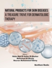 Natural Products for Skin Diseases: A Treasure Trove for Dermatologic Therapy - eBook