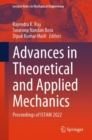 Advances in Theoretical and Applied Mechanics : Proceedings of ISTAM 2022 - Book