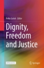 Dignity, Freedom and Justice - Book