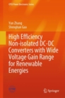 High Efficiency Non-isolated DC-DC Converters with Wide Voltage Gain Range for Renewable Energies - Book