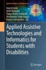 Applied Assistive Technologies and Informatics for Students with Disabilities - Book