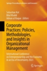 Corporate Practices: Policies, Methodologies, and Insights in Organizational Management : International Conference on Entrepreneurship and the Economy in an Era of Uncertainty 2023 - Book